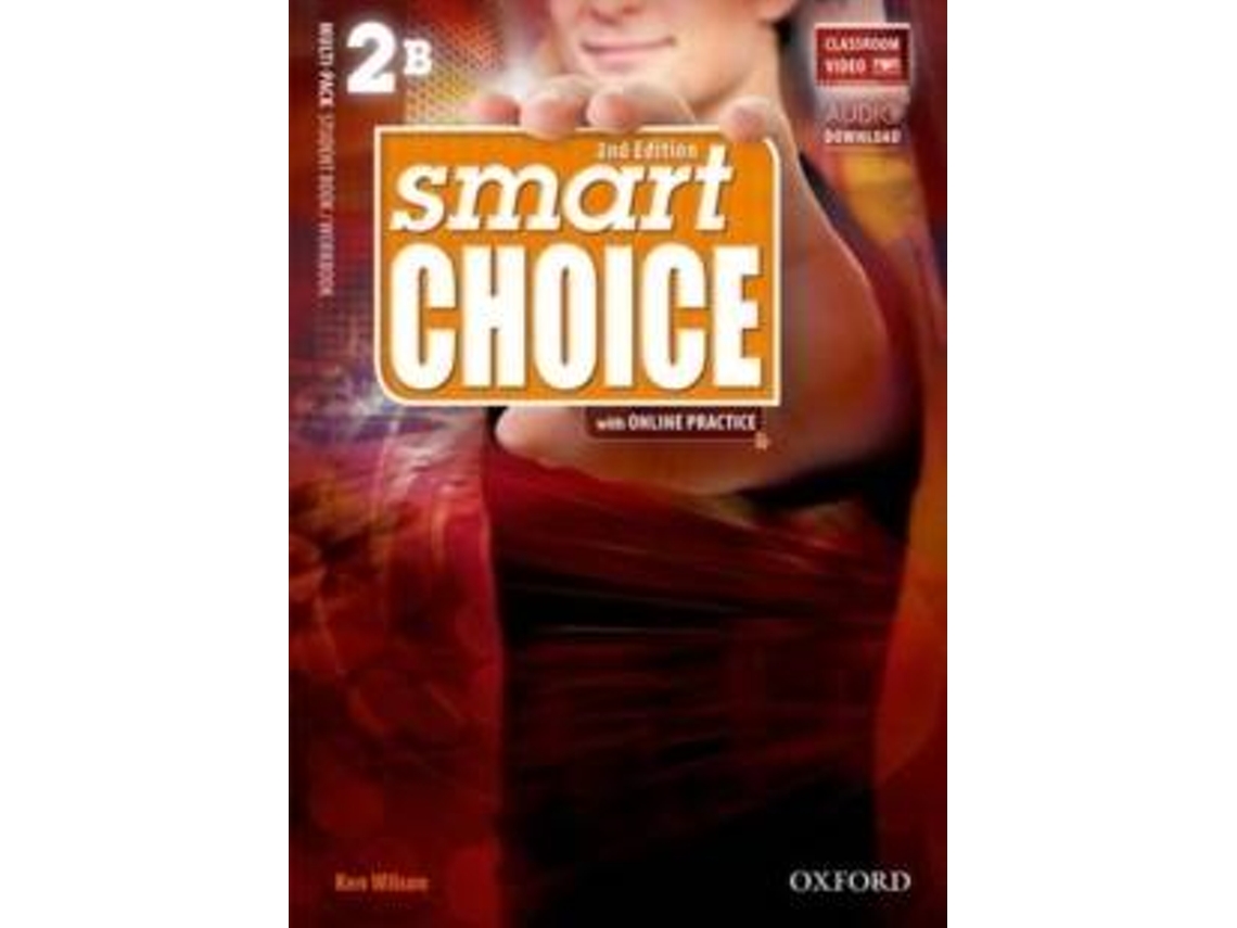 Libro Smart Choice Second Edition: Student Book & Workbook 2 Split B & Online Practice Pack