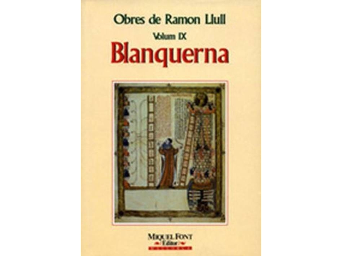 Libro Obres De Ramon Llull Vol. Ix. Blanquerna de Ramon Llull