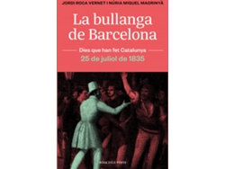 Libro La Bullanga De Barcelona de Jordi Roca (Catalán)