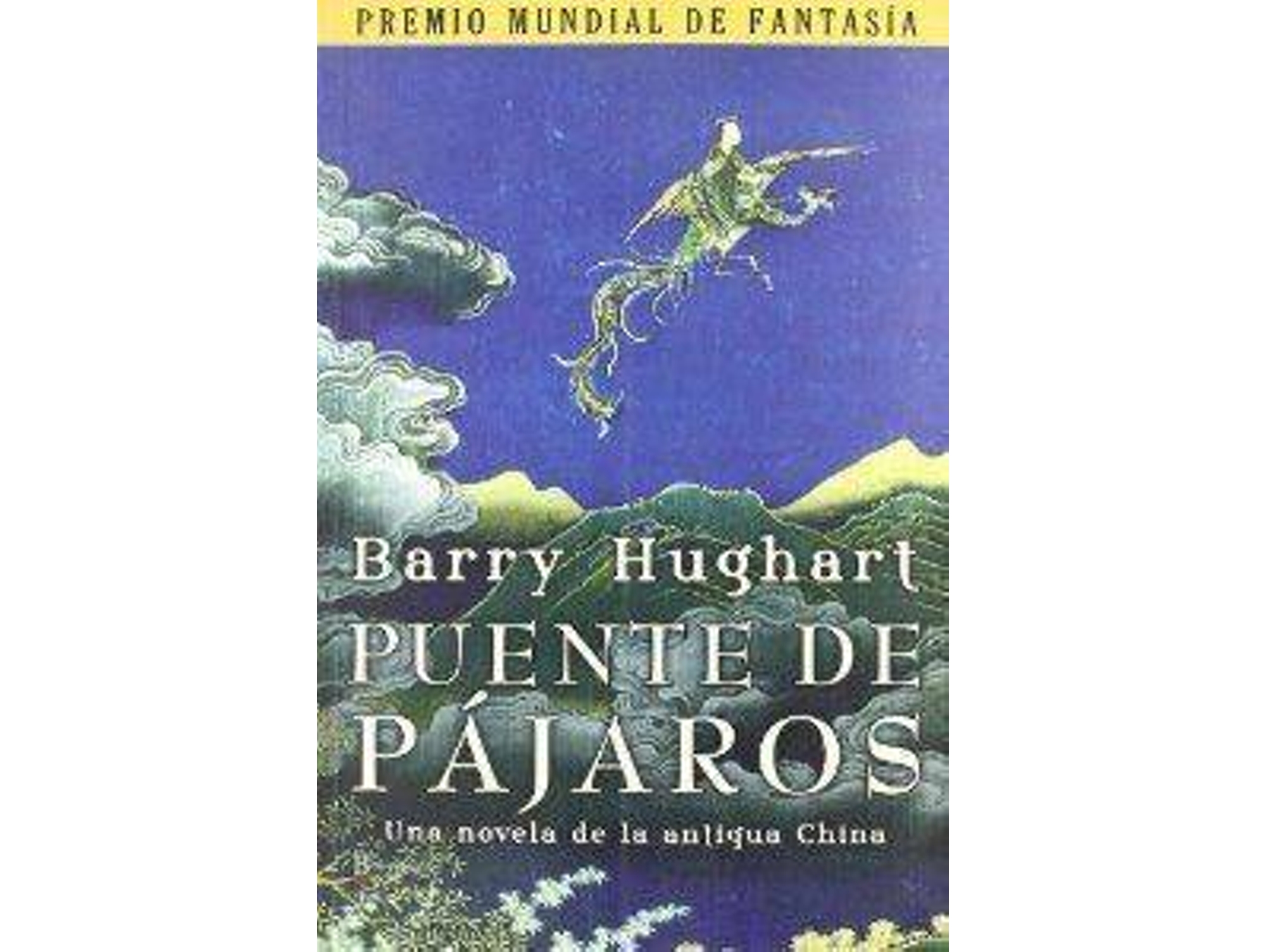 Libro Puente De Pajaros de Barry Hughart (Español)