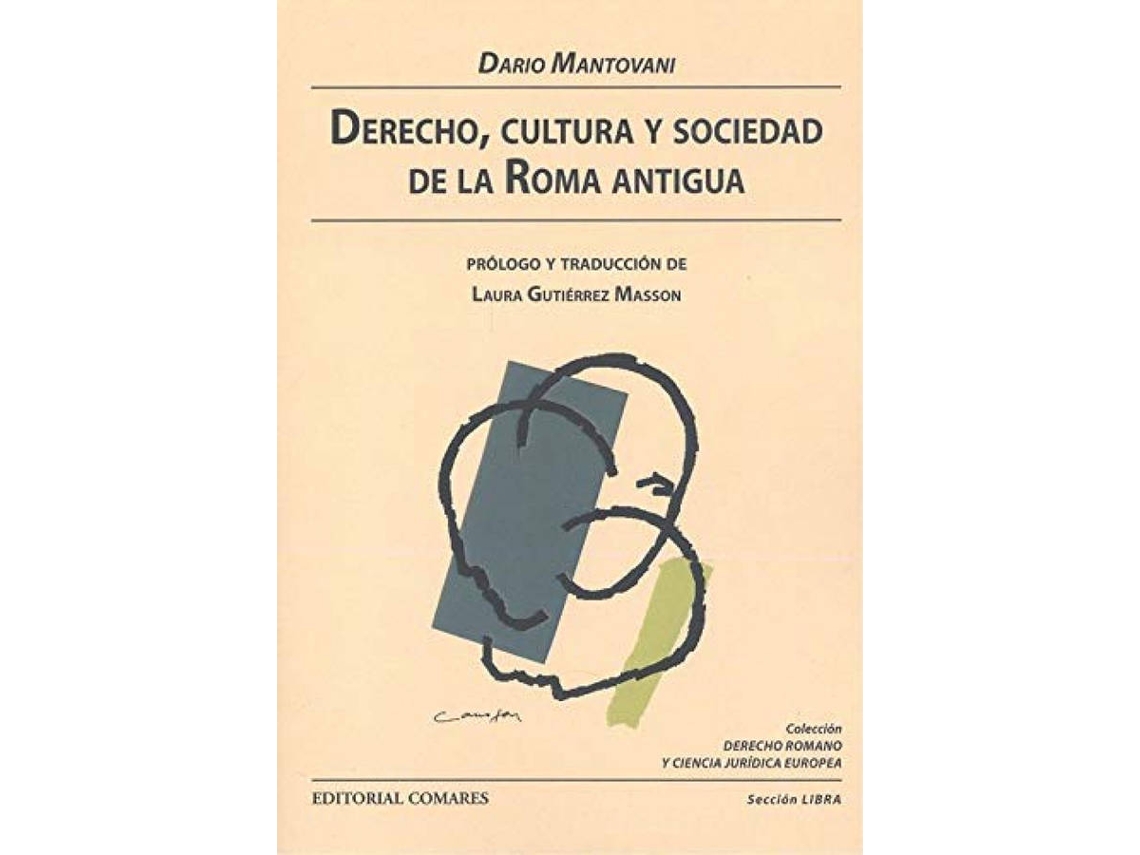 Libro Derecho Cultura Y Sociedad De La Antigua Roma de Mantovani Dario (Español)