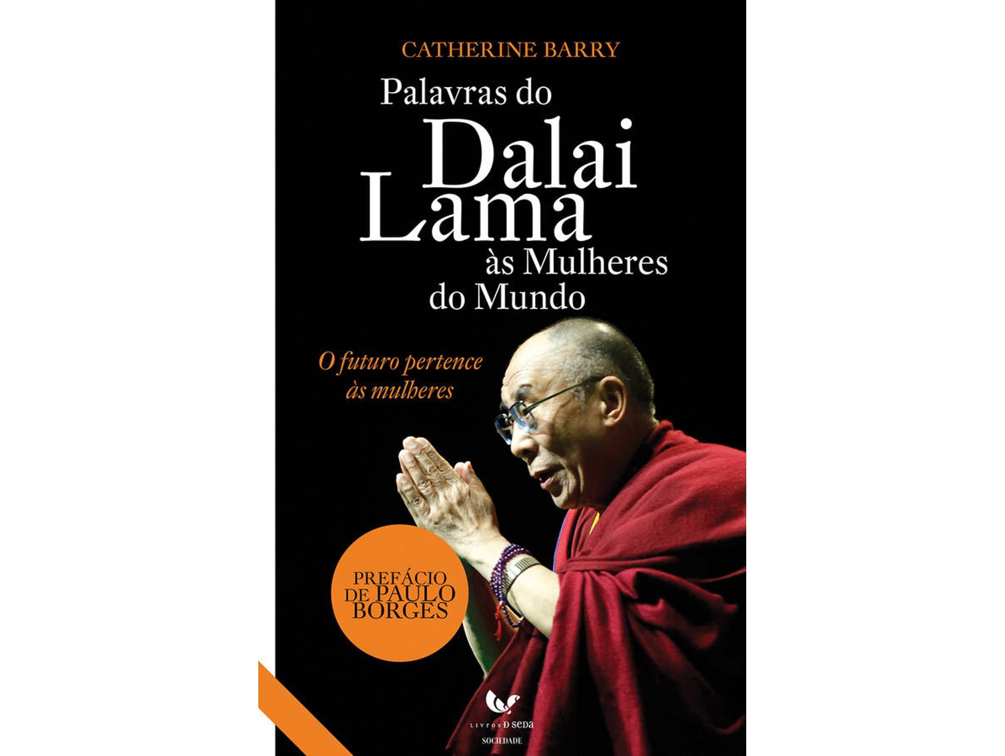 Libro Palavras do Dalai Lama às Mulheres do Mundo de Catherine Barry (Portugués)