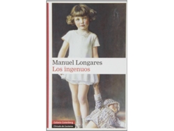 Libro Los Ingenuos de Manuel Longares (Español)