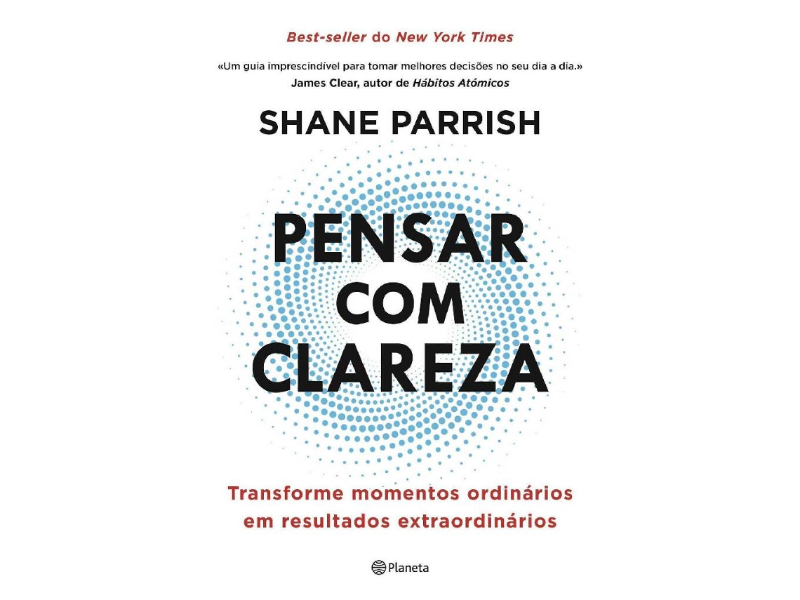 Libro Pensar com Clareza de Shane Parrish (Portugués)