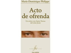 Libro Acto De Ofrenda de Marie Dominique Philippe (Español)