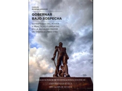 Libro Gobernar Bajo Sospecha. Estrategias De Poder Y Prácticas Cor de Carlos Moreno Amador (Español)