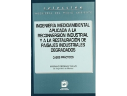 Libro Ingenieria Medioambiental Aplicada A La Reconversi de Seoanez Calvo (Español)