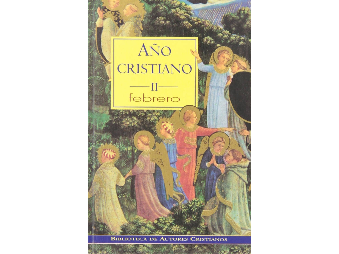 Libro Año Cristiano.Ii: Febrero de José Luis Repetto (Español)