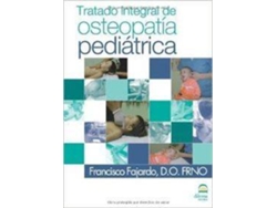 Libro Tratado Integral De Osteopatia Pediatrica de Francisco Fajardo Ruiz (Español)