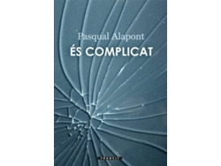 Libro Ès Complicat de Pasqual Alapont (Catalán)