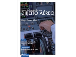Libro Uma Introdução Ao Direito Aéreo de Hugo Ramos Alves (Portugués)