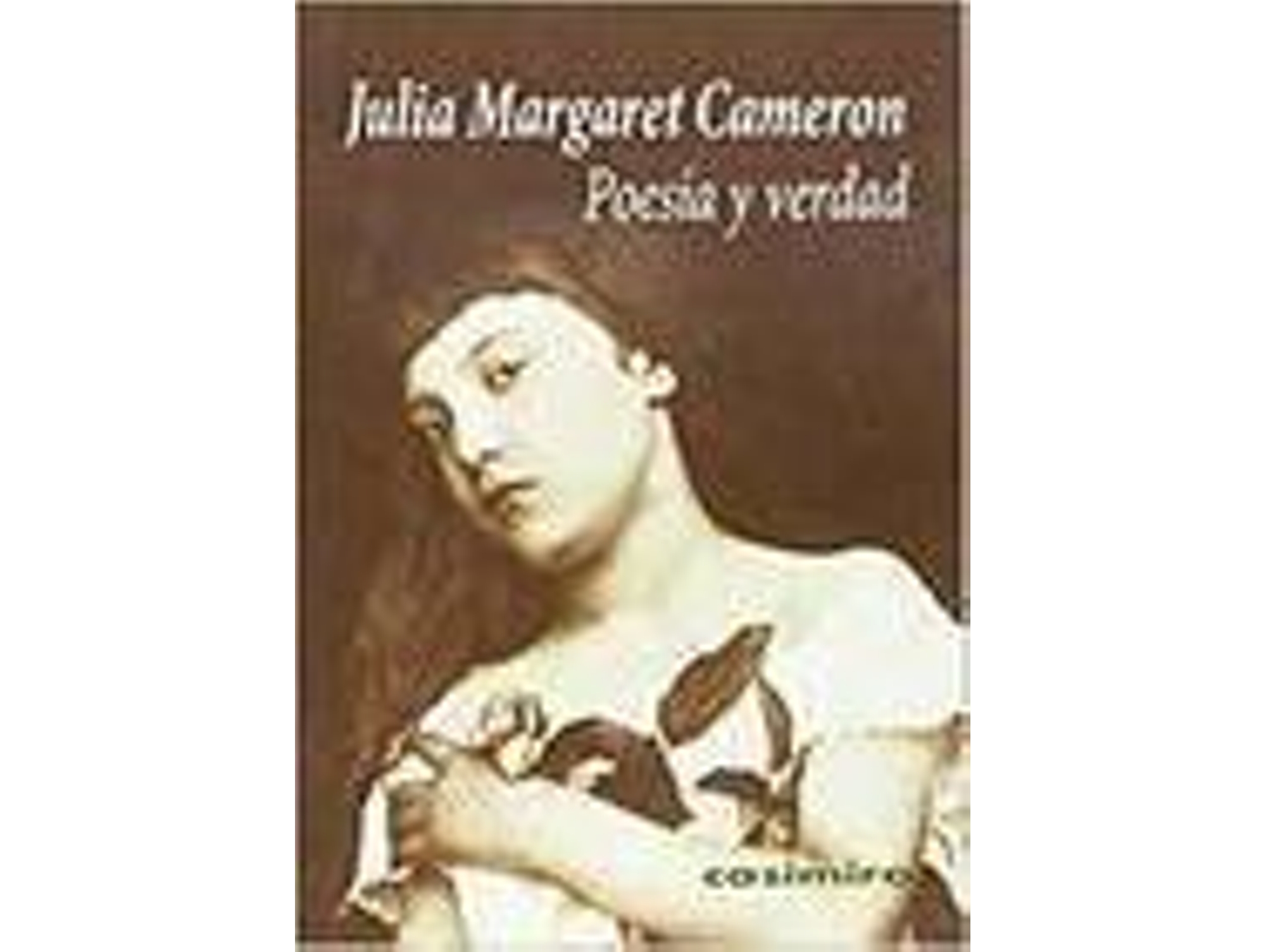 Libro Poesía Y Verdad de Julia Margaret Cameron (Inglés)