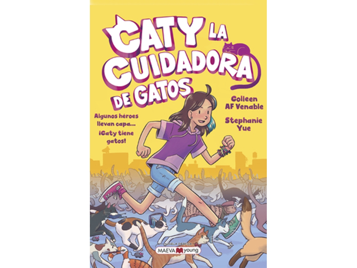 Libro Caty La Cuidadora De Gatos de Yue, Stephanie (Castellano)