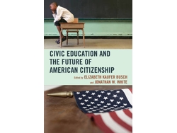 Libro Civic Education and the Future of American Citizenship (Inglés)