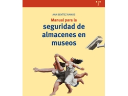 Libro Manual Para La Seguridad De Almacenes En Museos de Ana Benítez Ramos (Español)
