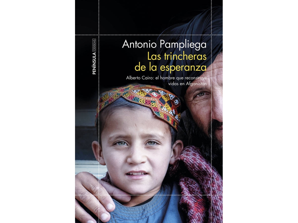 Libro Las Trincheras De La Esperanza de Antonio Pampliega (Español)