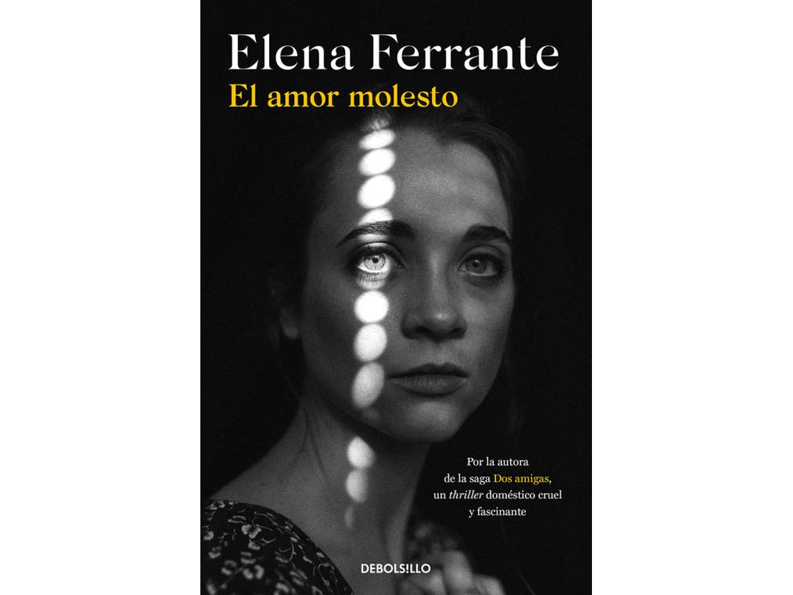 Libro El Amor Molesto de Elena Ferrante (Español)