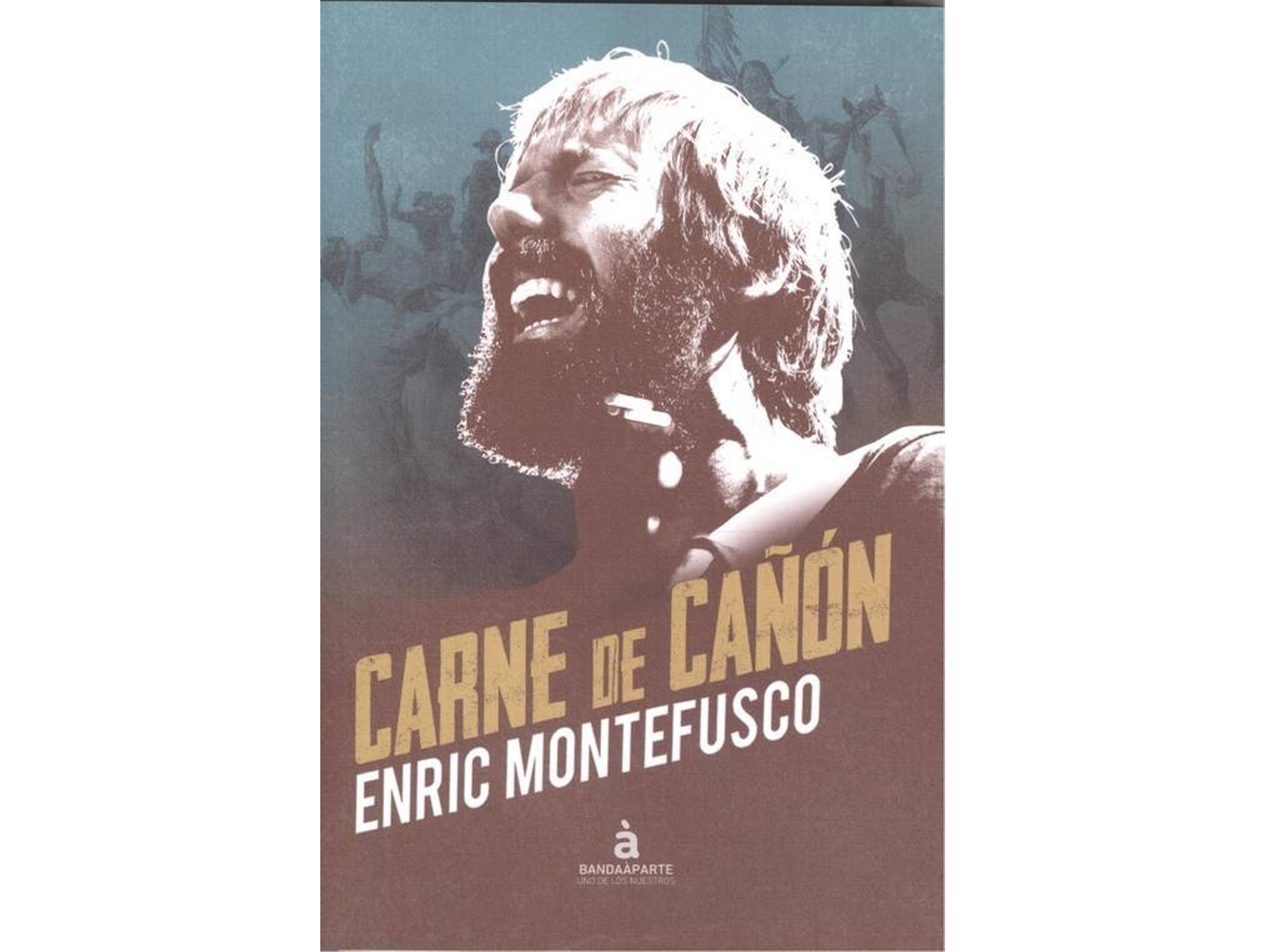 Libro Carne De Cañon de Enric Montefusco (Español)