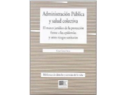 Libro Administración Pública Y Salud Colectiva de César Cierco Sieira (Español)