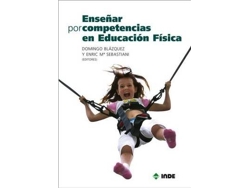 Libro Enseñar Por Competencias En Educacion Fisica de Domingo Blazquez (Español)
