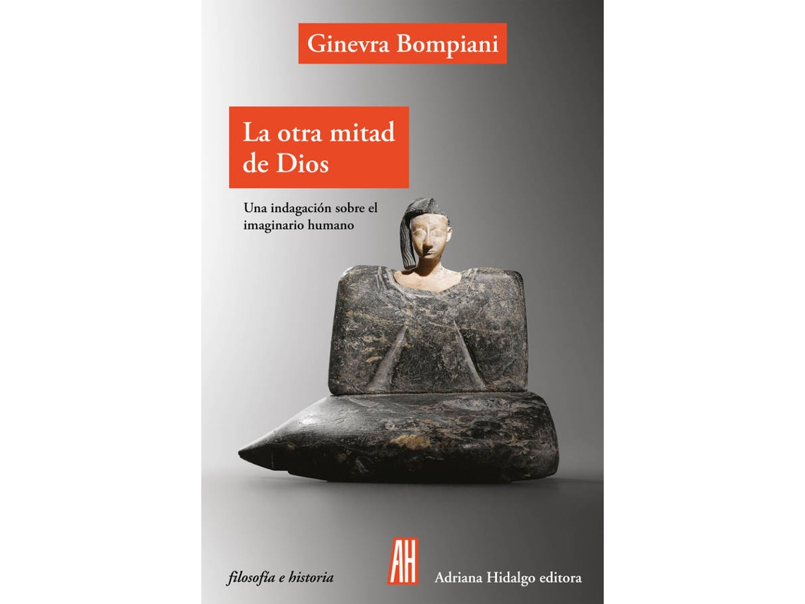 Libro La Otra Mitad De Dios de Ginevra Bompiani (Español)
