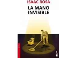 Libro La Mano Invisible de Isaac Rosa (Español)