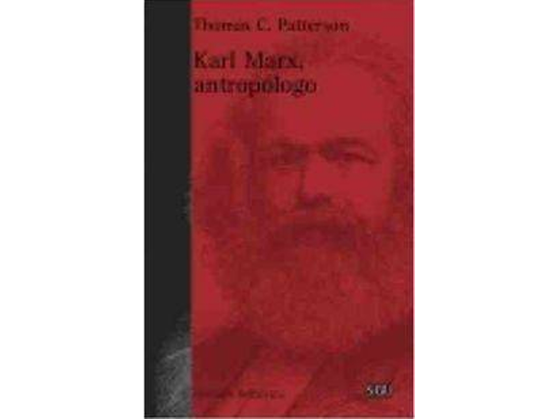 Libro Karl Marx, antropólogo de Patterson Thomas C. (Español)
