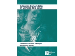 Libro El Hombre Ante La Vejez de Manuel Serrano Martínez (Español)