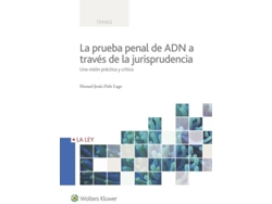 Libro Prueba Penal De Adn A Traves Jurisprudencia de Menuel-Jesus Dolz Lago (Español)