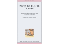 Libro Zona De Lliure Trànsit de Vicente Muñoz Puelles Vicent Muñoz Puelles (Catalán)