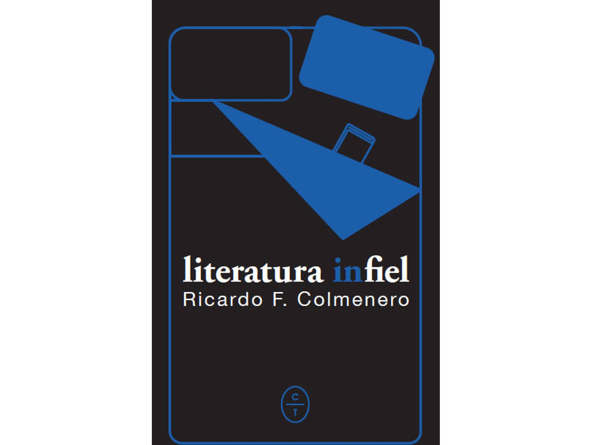 Libro Literatura Infiel de Ricardo F. Colmenero (Español)