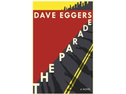 Libro The Parade de Dave Eggers (Inglés)