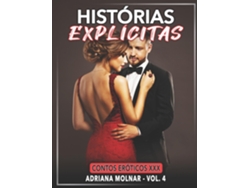 Libro Histórias Explícitas Contos Eróticos XXX de Adriana Molnar (Inglés)