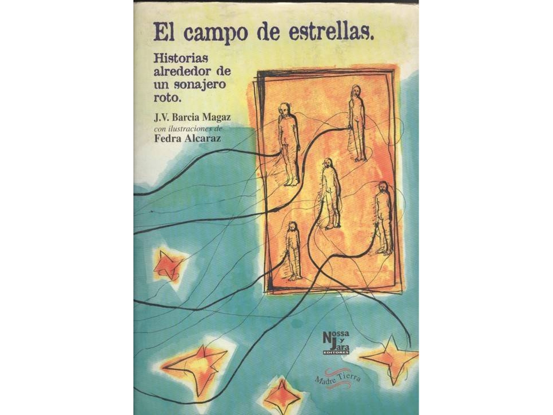 Libro El Campo De Estrellas de Jose Vicente Barcia Magaz (Español)