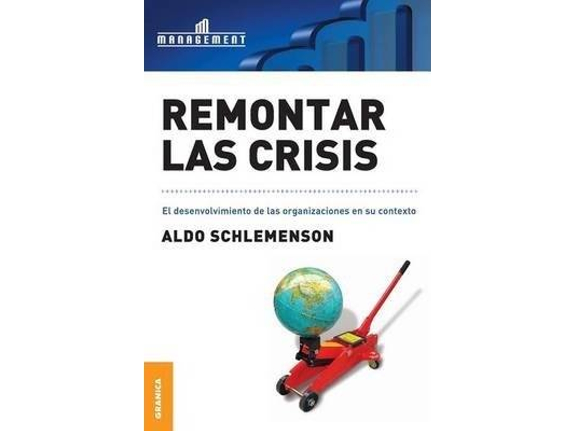 Libro Remontar Las Crisis de Aldo Schlemenson (Español)
