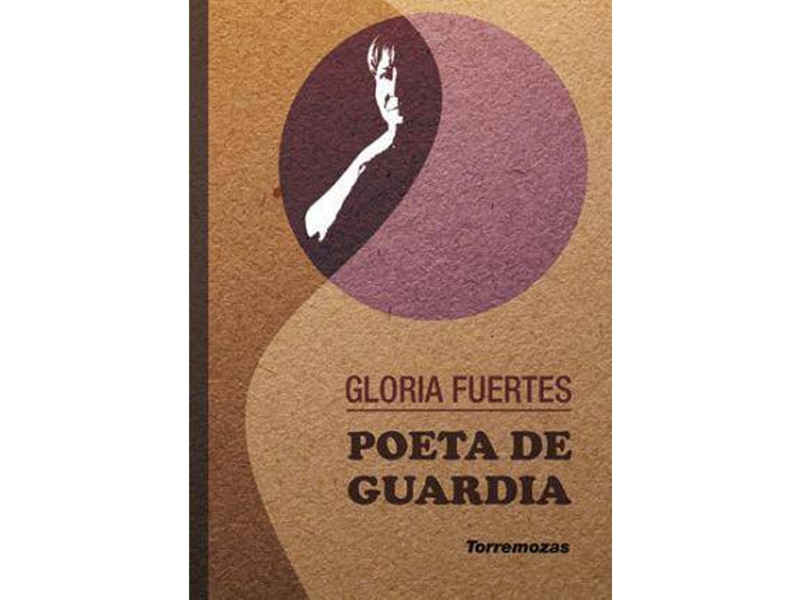 Libro Poeta De Guardia de Gloria Fuertes (Español)