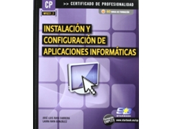 Libro Instalacion Y Config.De Aplic.Informaticas (Mf0221_2) de Raya Cabrera, J.Luis, Raya Gonzalez, Laura (Castellano)