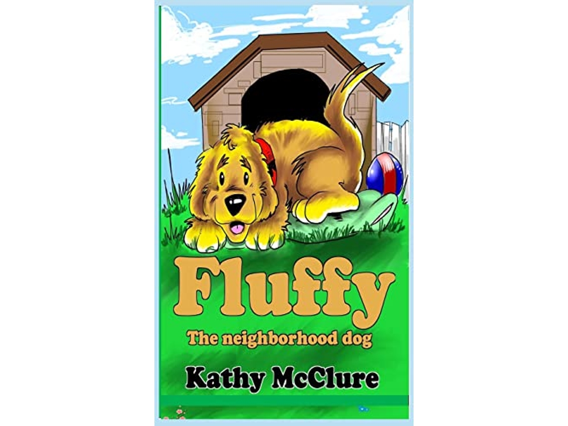 Libro Fluffy The Neighborhood Dog de Kathy McClure (Inglés)