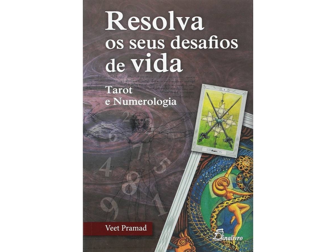 Libro Resolva Os Seus Desafios De Vida Tarot E Numerologia de Veet Pramad (Portugués do Brasil)