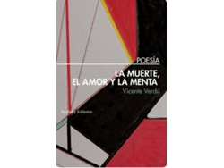 Libro La Muerte, El Amor Y La Menta de Vicente Verdú (Español)