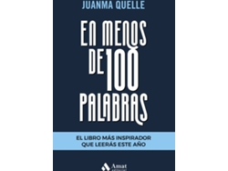 Libro En Menos De 100 Palabras de Juanma Quelle (Español)