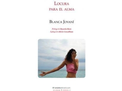 Libro Locura para el alma de Blanca Jovaní Esbrí (Español)