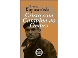 Libro Cristo com Carabina ao Ombro de Ryszard Kapuscinski (Portugués)