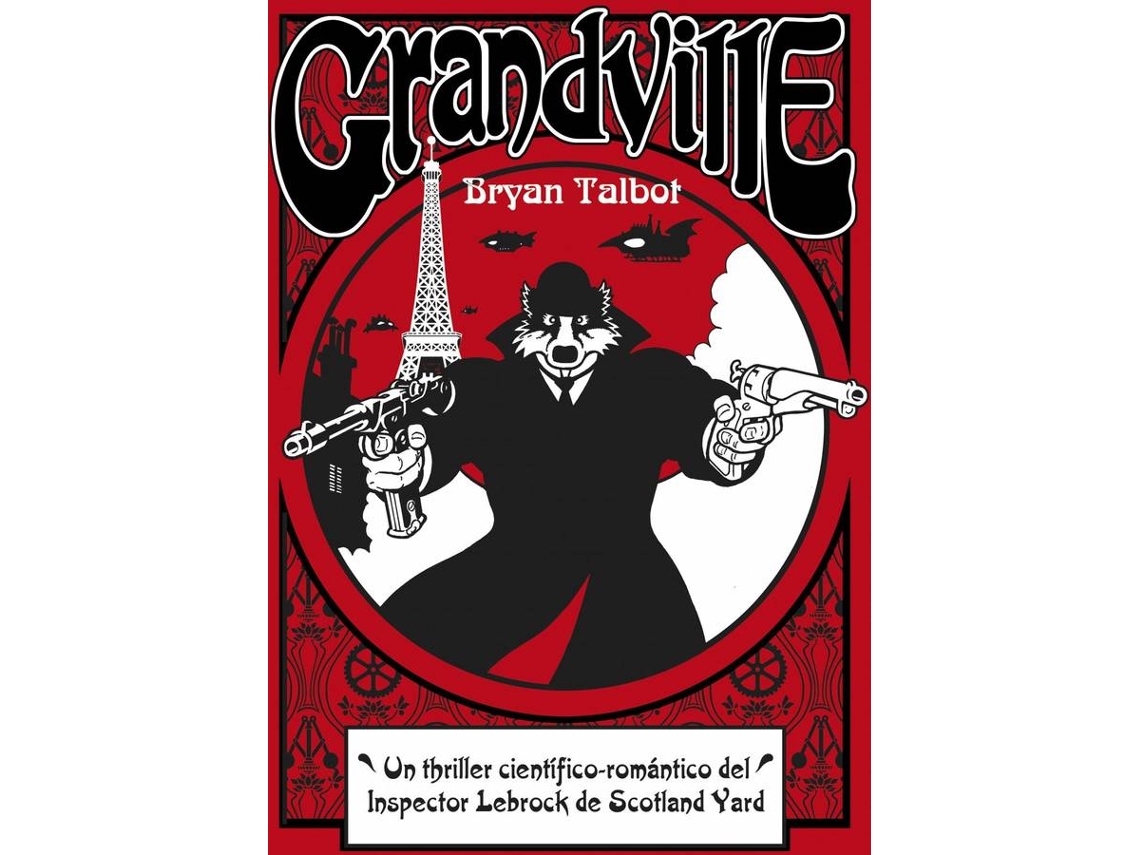 Libro Grandville de Bryan Talbot (Español)
