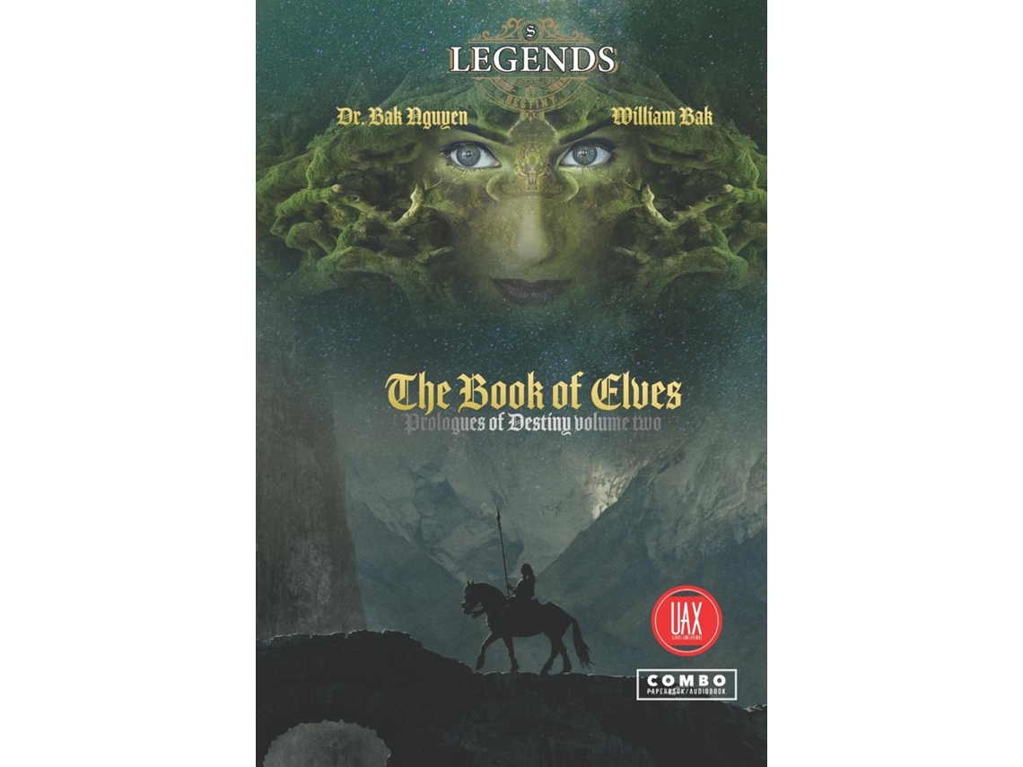 Libro The Book Of Elves Legends Of Destiny Volume Two De William Bak (inglés)