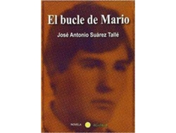Libro El Bucle De Mario de José Antonio Suárez Tallé (Español)