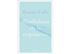 Libro Mindfulness De La Respiración de Ramiro Calle (Español)