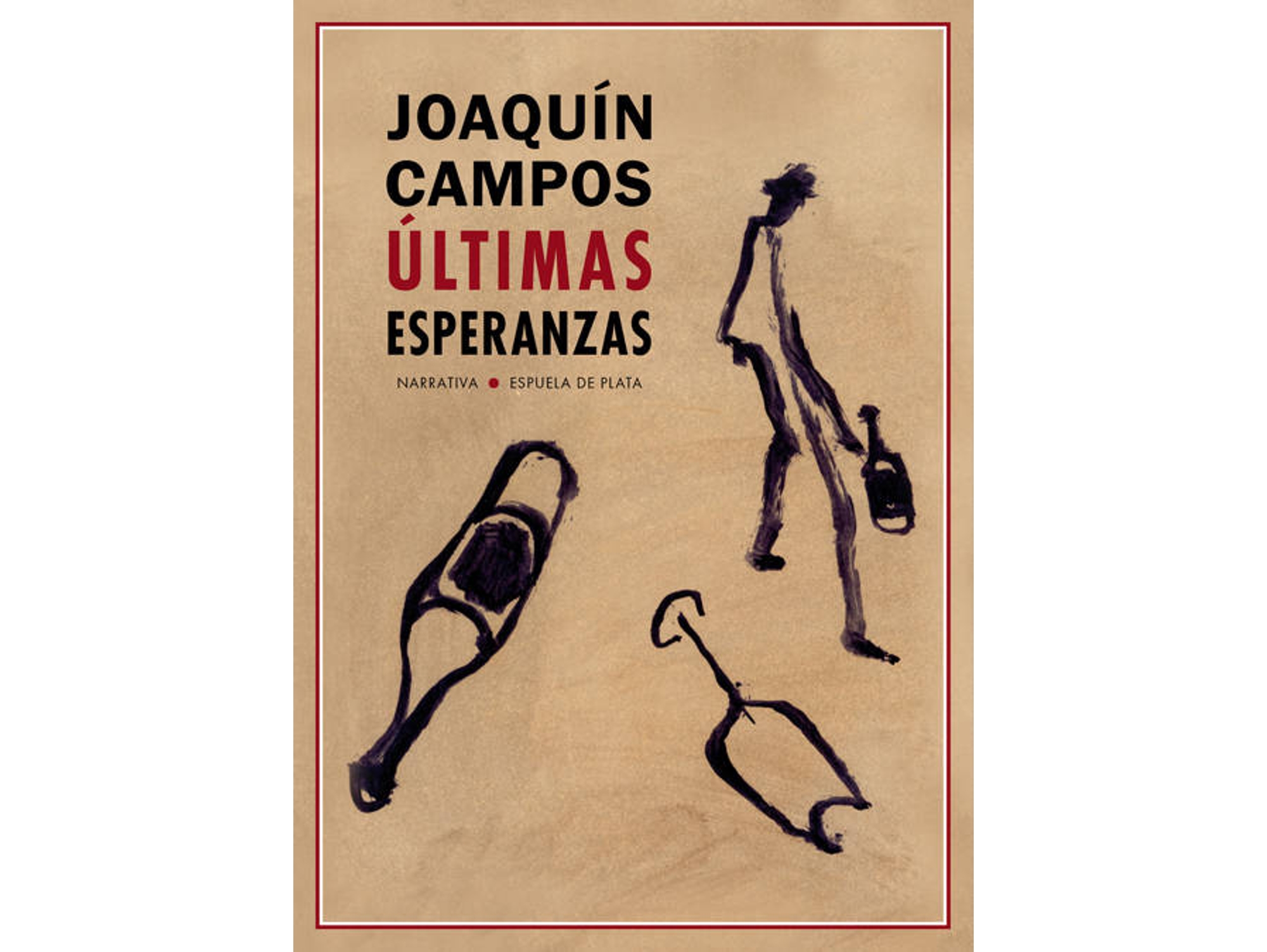 Libro Últimas Esperanzas de Joaquín Campos (Español)