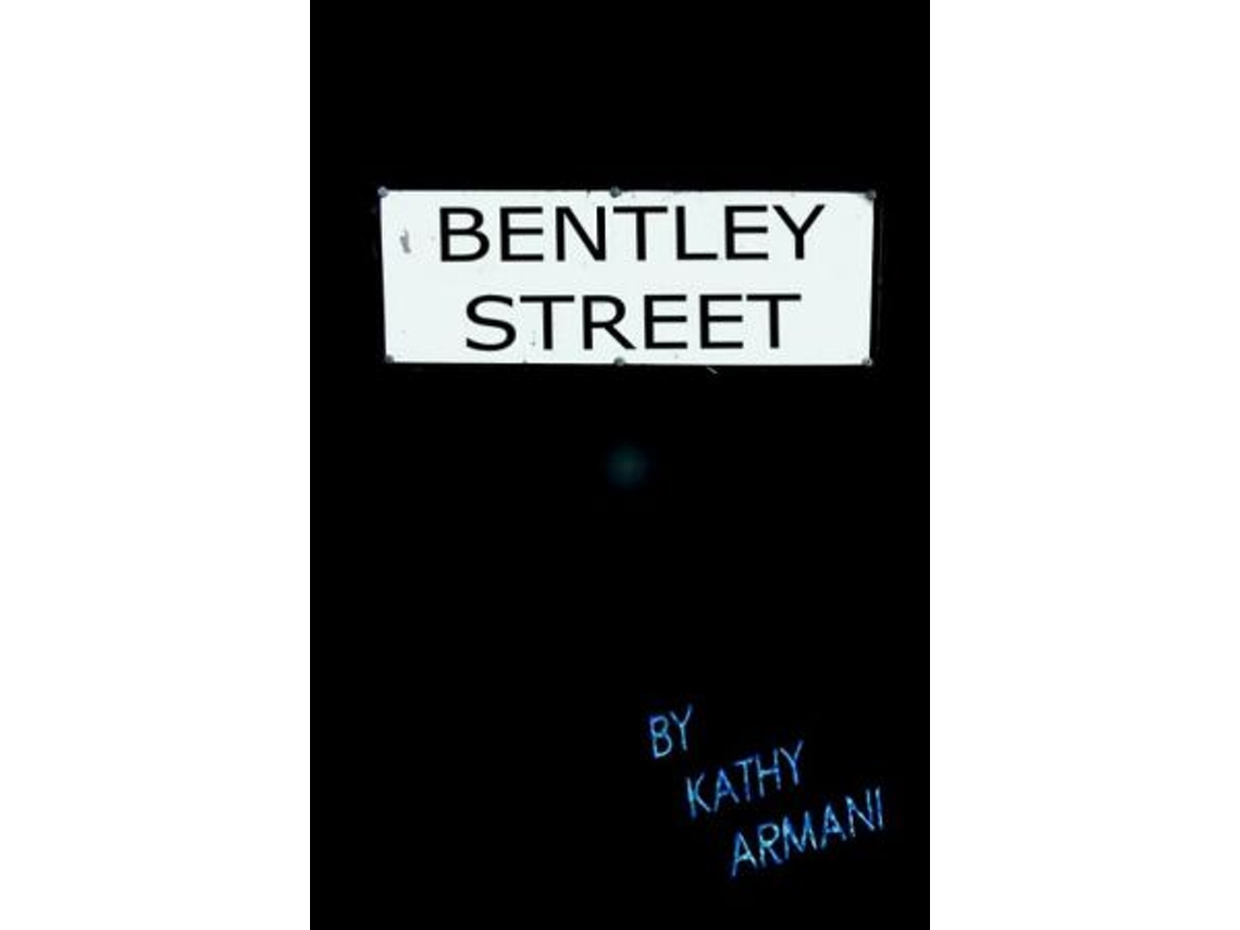 Libro Bentley Street de Kathy Armani (Inglés)
