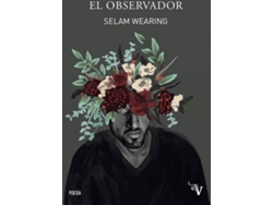 Libro El Observador de Selam Wearing (Español)